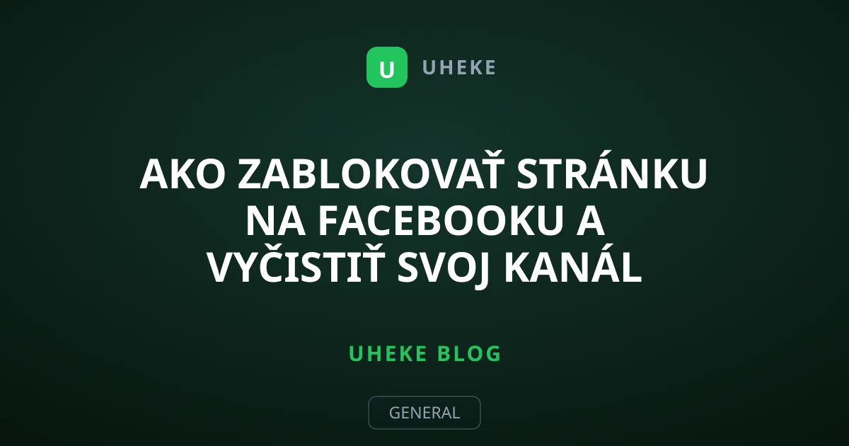 Ako zablokovať stránku na Facebooku a vyčistiť svoj kanál príspevkov